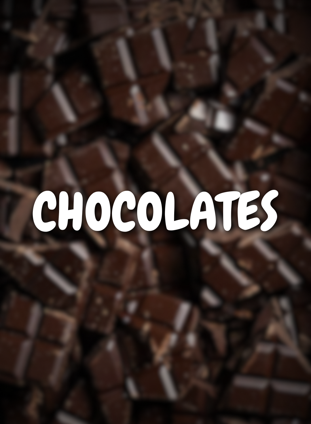 Chocolates